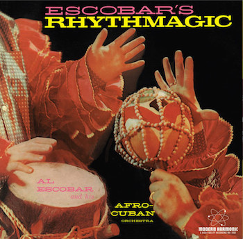 Al Escobar And His Afro Cuban - Escobar's Rhythmagic (Ltd Color)